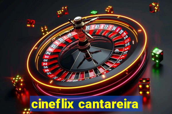 cineflix cantareira